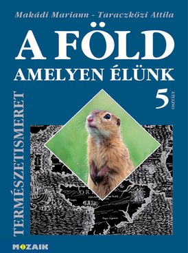 A Föld, amelyen élünk 5.