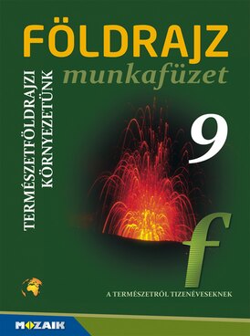Földrajz 9. munkafüzet