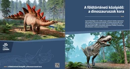 A földtörténeti középidő: a dinoszauruszok kora